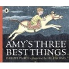 Amy's Three Best Things (Paperback) - Philippa Pearce Photo