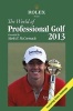 Rolex Presents - The World of Professional Golf 2013 (Hardcover) -  Photo