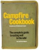 Campfire Cookbook - The Complete Guide to Eating Well in the Wild (Paperback) - Don Philpott Photo