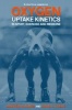 Oxygen Uptake Kinetics in Sport, Exercise and Medicine - Research and Practical Applications (Paperback) - Andrew M Jones Photo