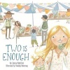 Two is Enough (Hardcover) - Janna Matthies Photo