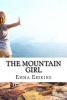 The Mountain Girl (Paperback) - Emma Payne Erskine Photo