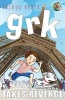 Grk Takes Revenge (Paperback) - Josh Lacey Photo