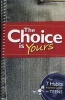 The Choice Is Yours - The 7 Habits Activity Guide for Teens (Paperback, 2007-2008) - Sean Covey Photo