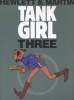 Tank Girl 3 (Paperback, Remastered ed) - Alan Martin Photo