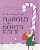 Harold at the North Pole (Hardcover) - Crockett Johnson Photo