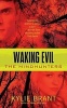 Waking Evil - The Mindhunters (Paperback) - Kylie Brant Photo