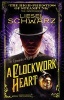 A Clockwork Heart - Chronicles of Light and Shadow (Paperback) - Liesel Schwarz Photo