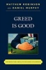 Greed is Good - Maximization and Elite Deviance in America (Paperback) - Matthew Robinson Photo