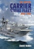 The British Carrier Strike Fleet - After 1945 (Hardcover) - David Hobbs Photo