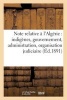 Note Relative A L'Algerie - Indigenes, Gouvernement, Administration, Organisation Judiciaire (French, Paperback) - Sans Auteur Photo