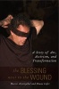 The Blessing Next to the Wound - A Story of Art, Activism, and Transformation (Paperback) - Hector Aristizabal Photo