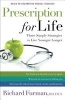 Prescription for Life - Three Simple Strategies to Live Younger Longer (Hardcover) - Richard Furman Photo