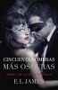 Cincuenta Sombras Mas Oscuras (Movie Tie-In) - Fifty Shades Darker Mti - Spanish-Language Edition (Spanish, Paperback) - E L James Photo