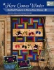 Here Comes Winter - Quilted Projects to Warm Your Home (Paperback) - Jeanne Large Photo