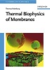 Thermal Biophysics of Membranes (Hardcover) - Thomas Heimburg Photo