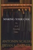 Scalia and Garner's Making Your Case: - The Art of Persuading Judges (Hardcover) - Antonin Scalia Photo