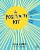 The Positivity Kit - Instant Happiness on Every Page (Paperback) - Lisa Currie Photo