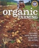 Organic Farming - How to Raise, Certify, and Market Organic Crops and Livestock (Paperback) - Peter V Fossel Photo