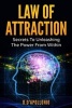 Law of Attraction - Secrets to Unleashing the Powers from Within (Paperback) - Daniel DApollonio Photo