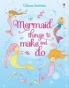 Mermaid Things to Make and Do (Paperback) - Leonie Pratt Photo