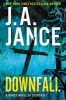 Downfall - A Brady Novel of Suspense (Hardcover) - J A Jance Photo