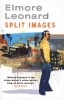 Split Images (Paperback) - Elmore Leonard Photo