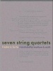 Seven String Quartets (Paperback) - Frederic Forte Photo