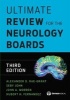 Ultimate Review for the Neurology Boards (Paperback, 3rd Revised edition) - Alexander D Rae Grant Photo