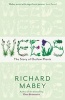 Weeds - The Story of Outlaw Plants (Paperback, Main) - Richard Mabey Photo