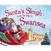 Santa's Sleigh is on its Way to Swansea (Hardcover) - Eric James Photo