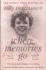 Where Memories Go - Why Dementia Changes Everything - Now with a New Chapter (Paperback) - Sally Magnusson Photo