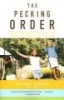 The Pecking Order - A Bold New Look at How Family and Society Determine Who We Become (Paperback) - Dalton Conley Photo