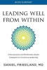 Book Summary of Leading Well from Within - A Neuroscience and Mindfulness-Based Framework for Conscious Leadership (Paperback) - Daniel Friedland MD Photo