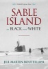 Sable Island in Black and White (Paperback) - Jill Martin Bouteillier Photo