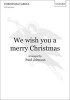 We Wish You a Merry Christmas - Vocal Score (Sheet music) - Paul Johnson Photo