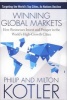 The Winning Global Markets - How Businesses Invest and Prosper in the World's High-Growth Cities (Hardcover) - Philip Kotler Photo