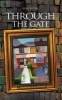 Through the Gate - A Childhood Home Revisited (Paperback) - Jean Meyer Photo