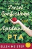 Secret Confessions of the Applewood PTA (Paperback) - Ellen Meister Photo