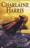 All Together Dead, Bk. 7 - Southern Vampire Mysteries (Paperback) - Charlaine Harris Photo