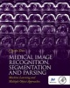 Medical Image Recognition, Segmentation and Parsing - Machine Learning and Multiple Object Approaches (Hardcover) - S Kevin Zhou Photo