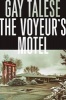 The Voyeur's Motel (Hardcover) - Gay Talese Photo