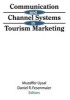 Communication and Channel Systems in Tourism Marketing (Paperback, Revised) - Muzaffer Uysal Photo