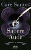 Sapere Aude (English, Spanish, Paperback) - Care Santos Photo