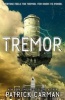 Tremor (Paperback) - Patrick Carman Photo