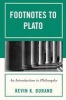 Footnotes to Plato - An Introduction to Philosophy (Paperback) - Kevin K Durand Photo