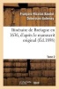 Itineraire de Bretagne En 1636, D'Apres Le Manuscrit Original. T. 2 (French, Paperback) - Dubuisson Aubenay F N Photo