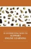 53 Interesting Ways to Support Online Learning 2016 (Paperback) - Rhona Sharpe Photo