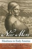 New Men - Manliness in Early America (Paperback) - Thomas A Foster Photo