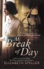 At Break of Day (Paperback) - Elizabeth Speller Photo